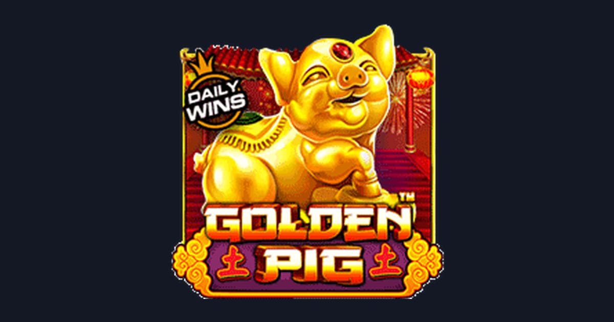Rahasia Tips Pola Maxwin di Slot Golden Pig Pragmatic Play